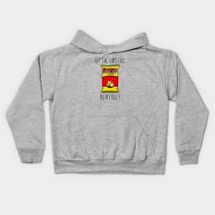 Let the Chips Fall in My Belly Kids Hoodie